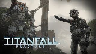 Titanfall: Обзор «Излома» + Хитрости и советы